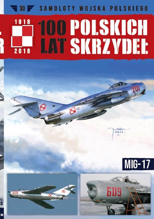 Image of 100 lat polskich skrzydeł t.30 MIG-17