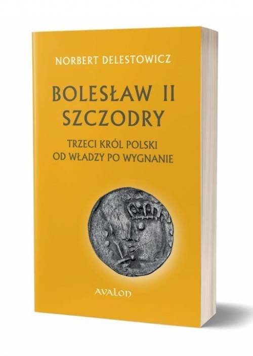 Image of Bolesław II Szczodry trzeci król Polski od władzy po wygnanie