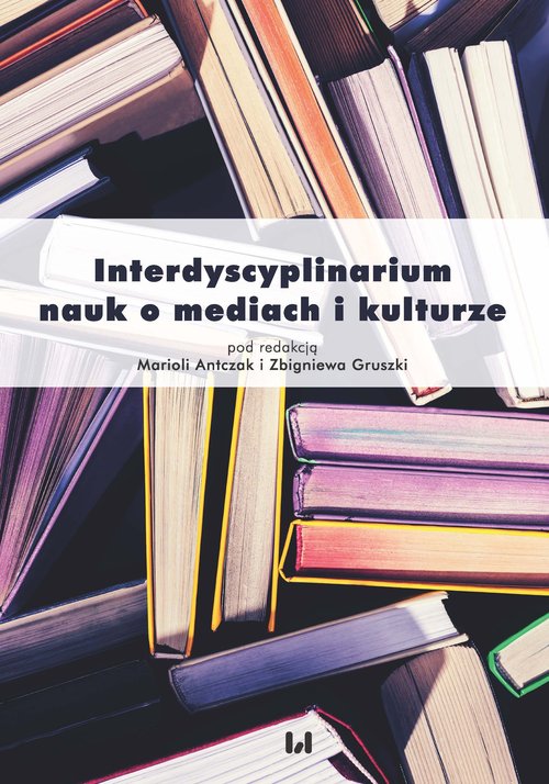 Image of Interdyscyplinarium nauk o mediach i kulturze