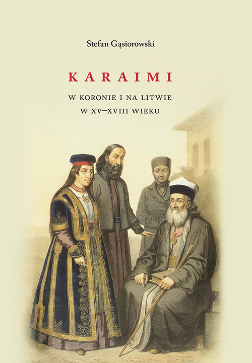 Image of Karaimi w Koronie i na Litwie w XV-XVIII wieku