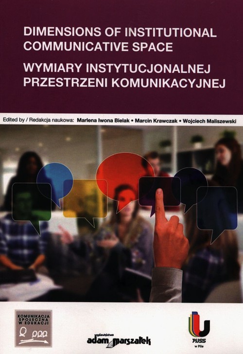Image of Dimensions of Institutional Communicative Space Wymiary instytucjonalnej przestrzeni komunikacyjnej