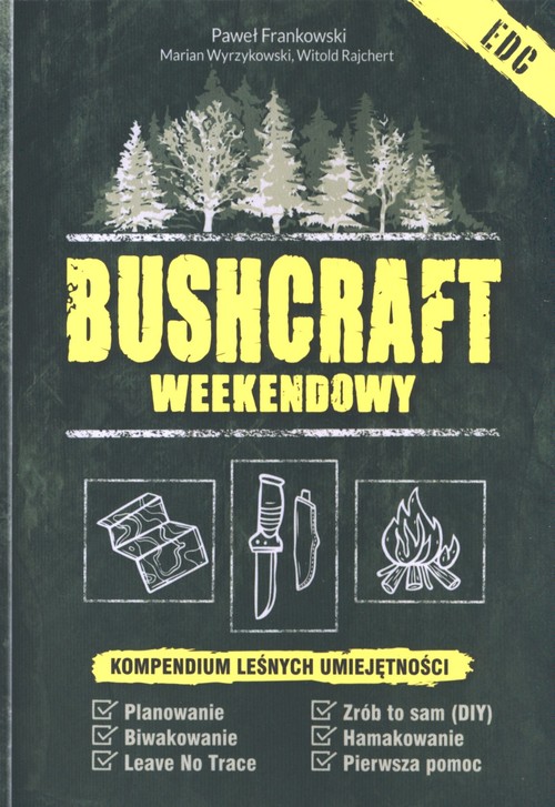 Image of Bushcraft weekendowy. Kompendium leśnych umiejętności