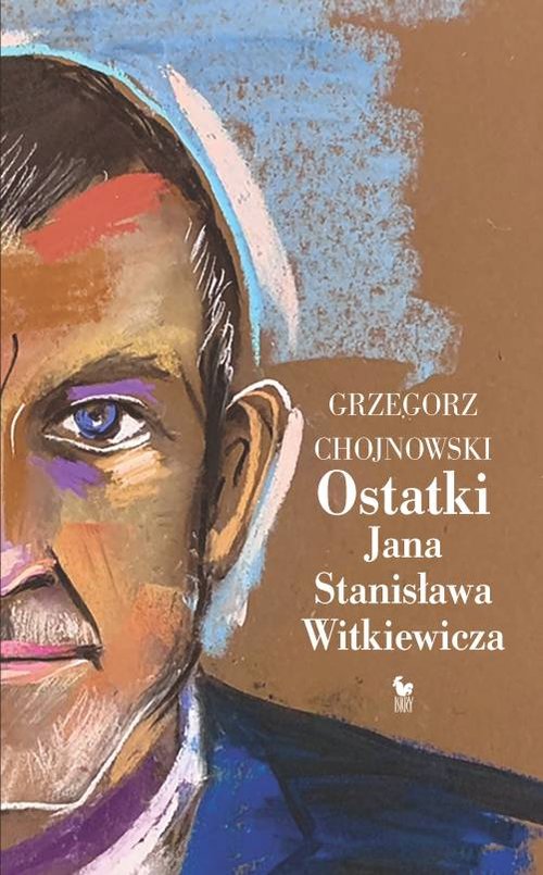 Image of Ostatki Jana Stanisława Witkiewicza