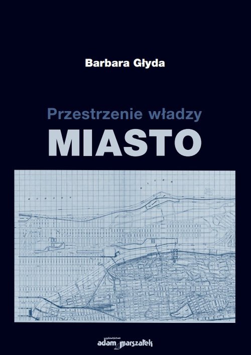 Image of Przestrzenie władzy Miasto