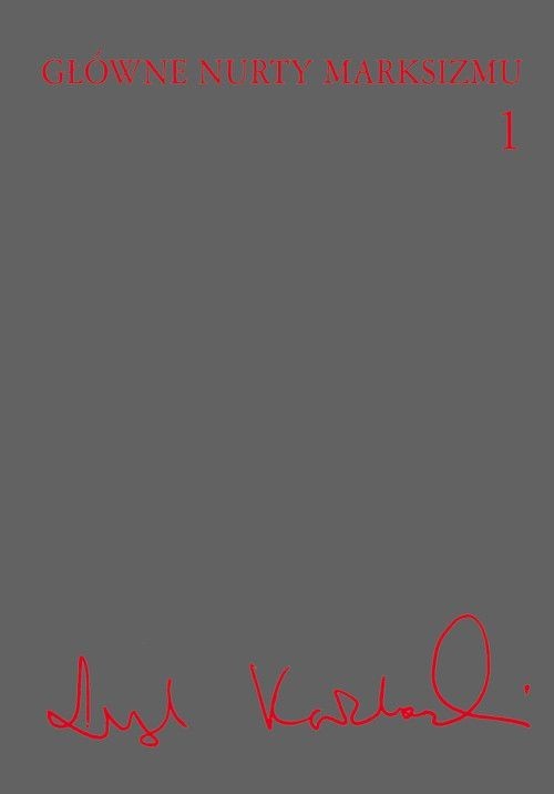 Image of Główne nurty marksizmu Tom 1
