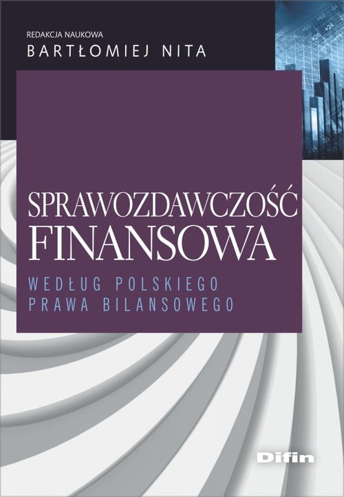 Image of Sprawozdawczość finansowa według polskiego prawa bilansowego