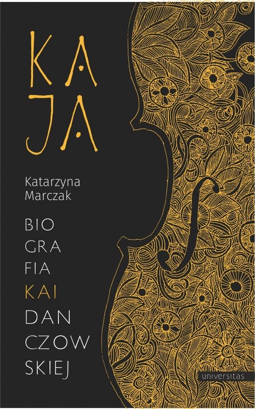 Image of Kaja Biografia Kai Danczowskiej