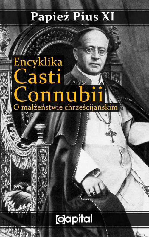 Image of Encyklika Casti connubii O małżeństwie chrześcijańskim