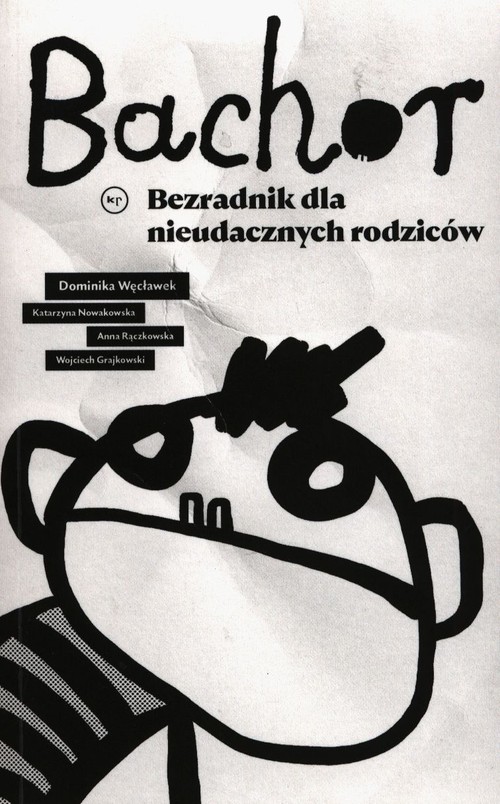 Image of Bachor Bezradnik dla nieudacznych rodziców