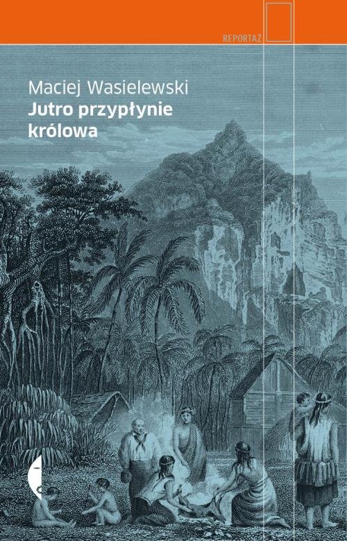 Image of Jutro przypłynie królowa