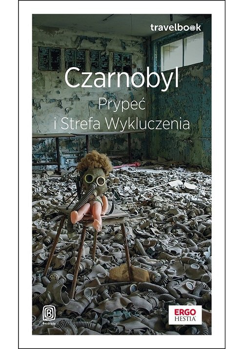 Image of Czarnobyl, Prypeć i Strefa Wykluczenia. Travelbook