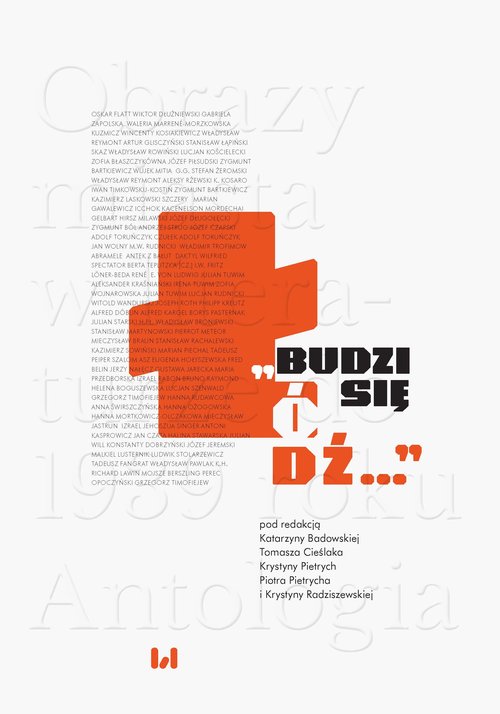 Image of Budzi się Łódź Obrazy miasta w literaturze do 1939 roku. Antologia