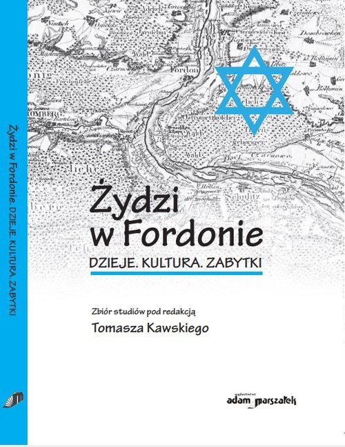 Image of Żydzi w Fordonie Dzieje. Kultura. Zabytki