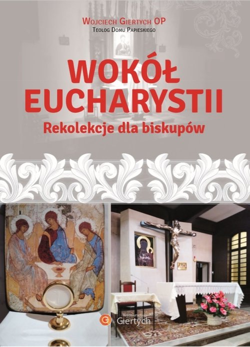 Image of Wokół Eucharystii Rekolekcje dla Biskupów