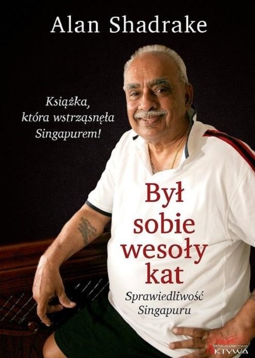 Image of Był sobie wesoły kat Sprawiedliwość Singapuru