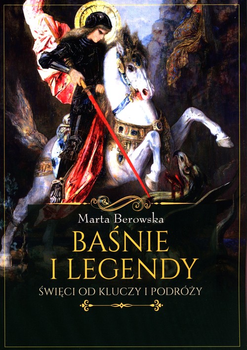 Image of Baśnie i legendy Święci od kluczy i podróży