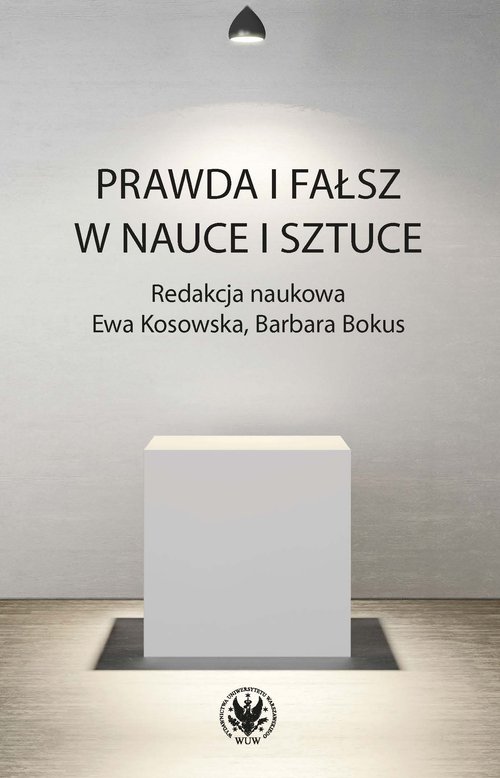 Image of Prawda i fałsz w nauce i sztuce
