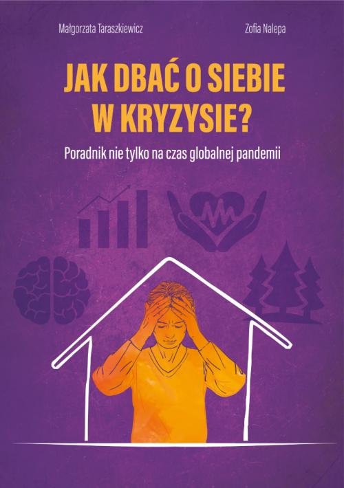 Image of Jak dbać o siebie w kryzysie? Poradnik nie tylko na czas globalnej pandemii