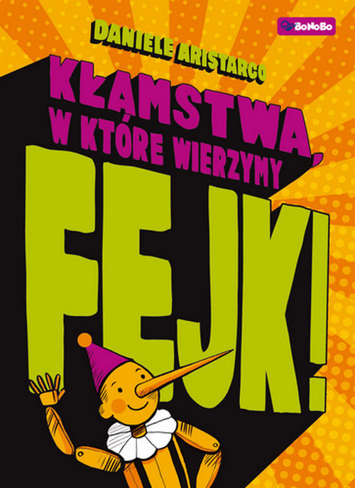 Image of Fejk Kamstwa w które wierzymy