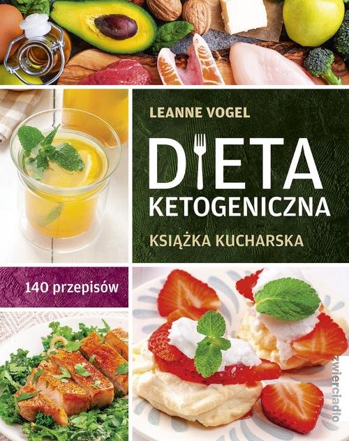 Image of Dieta ketogeniczna Książka kucharska. 140 przepisów