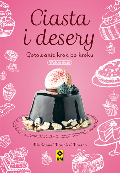 Image of Ciasta i desery. Gotowanie krok po kroku