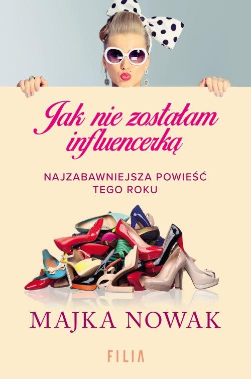 Image of Jak nie zostałam influencerką
