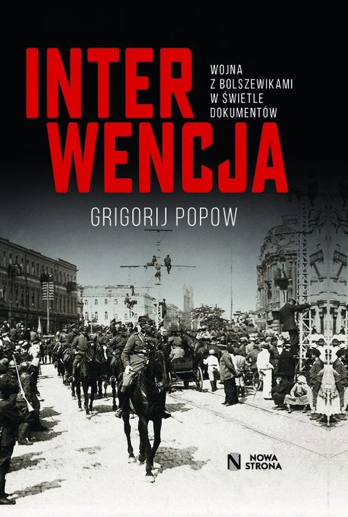Image of Interwencja Wojna z bolszewikami w świetle dokumentów
