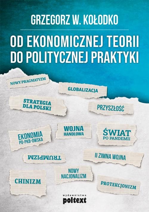 Image of Od ekonomicznej teorii do politycznej praktyki