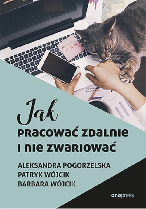 Image of Jak pracować zdalnie i nie zwariować