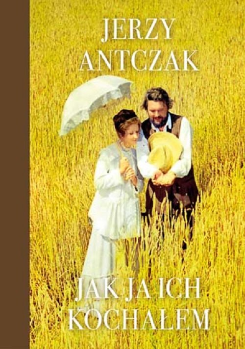 Image of Jak ja ich kochałem