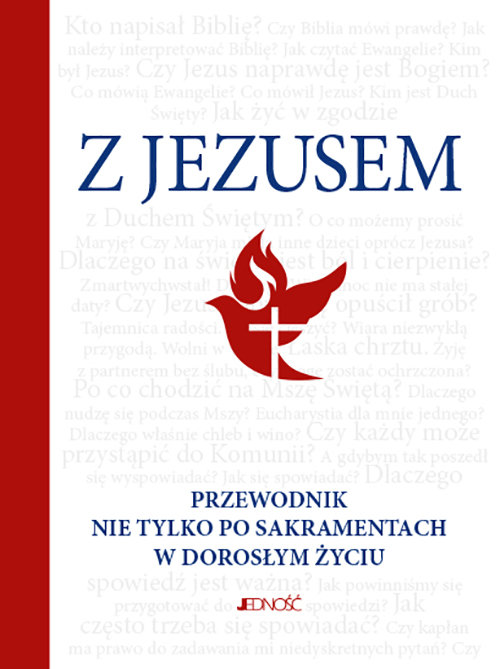 Image of Z Jezusem Przewodnik nie tylko po sakramentach w doroslym życiu