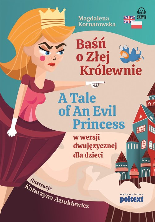 Image of Baśń o Złej Królewnie A Tale of An Evil Princess