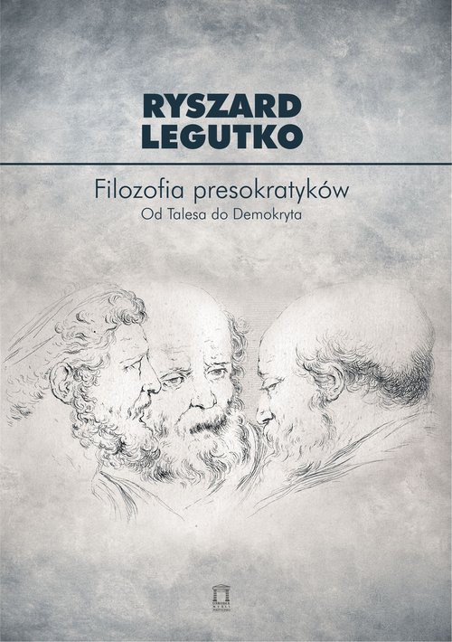 Image of Filozofia presokratyków Od Talesa do Demokryta