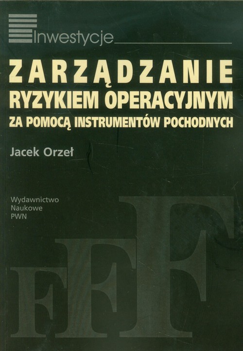 Image of Zarządzanie ryzykiem operacyjnym za pomocą instrumentów pochodnych