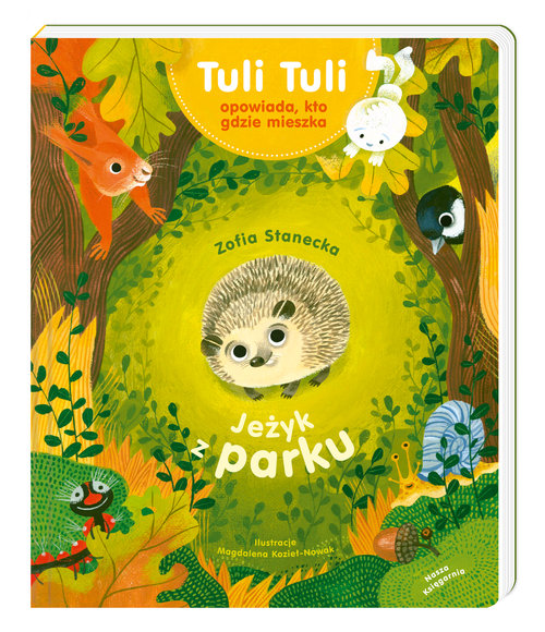 Image of Jeżyk z parku Tuli Tuli opowiada, kto gdzie mieszka