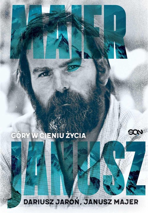 Image of Janusz Majer. Góry w cieniu życia