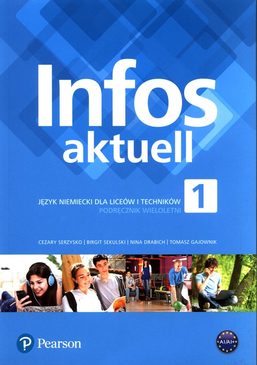 Image of Infos aktuell 1 Język niemiecki Podręcznik wieloletni + kod dostępu Liceum technikum