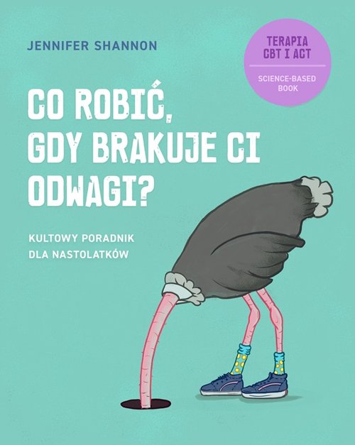 Image of Co robić gdy brakuje ci odwagi? Kultowy poradnik dla nastolatków