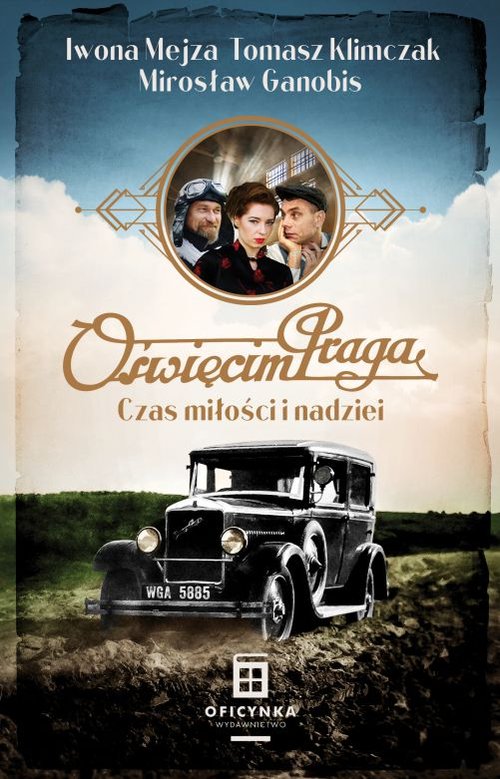 Image of Oświęcim Praga Czas nadziei i miłości