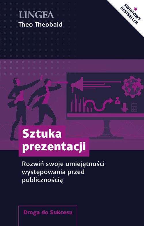 Image of Sztuka prezentacji Rozwiń swoje umiejętności występowania przed publicznością