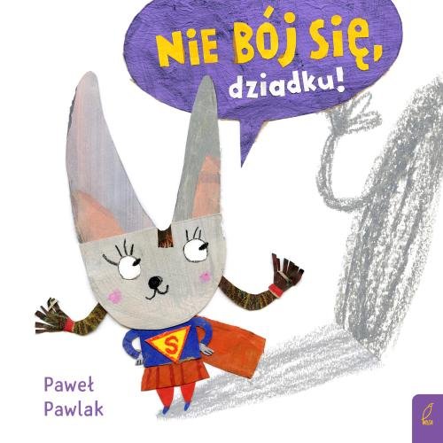 Image of Nie bój się dziadku!