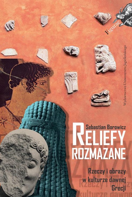 Image of Reliefy rozmazane Rzeczy i obrazy w kulturze dawnej Grecji