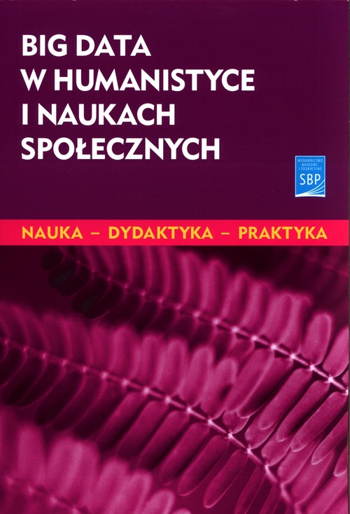 Image of Big data w humanistyce i naukach społecznych