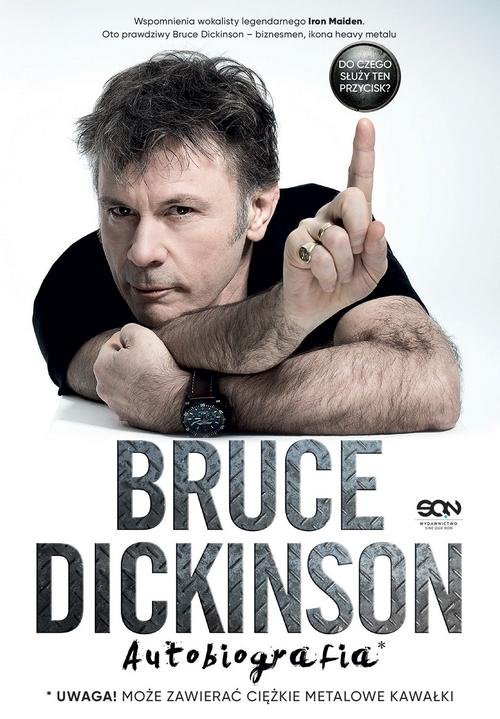 Image of Bruce Dickinson Do czego służy ten przycisk? Autobiografia