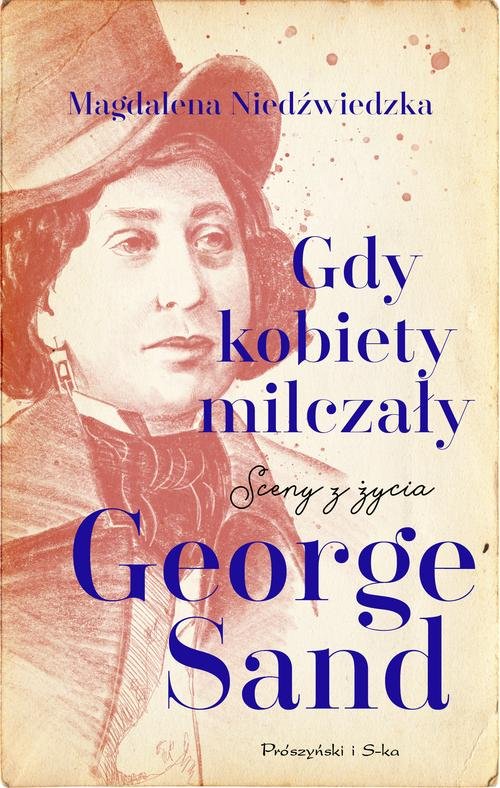 Image of Gdy kobiety milczały Sceny z życia George Sand