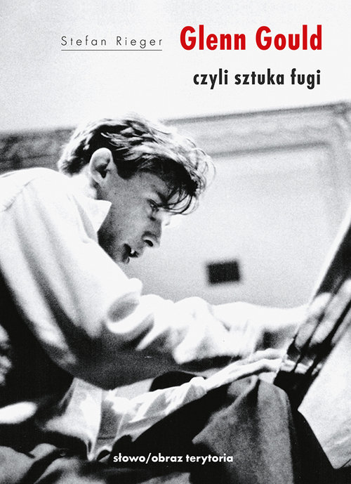 Image of Glenn Gould czyli sztuka fugi
