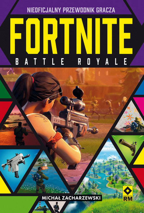 Image of Fortnite Battle Royale Nieoficjalny przewodnik gracza