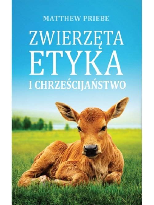 Image of Zwierzęta etyka i chrześcijaństwo