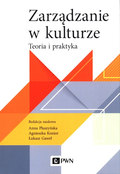 Image of Zarządzanie w kulturze Teoria i praktyka