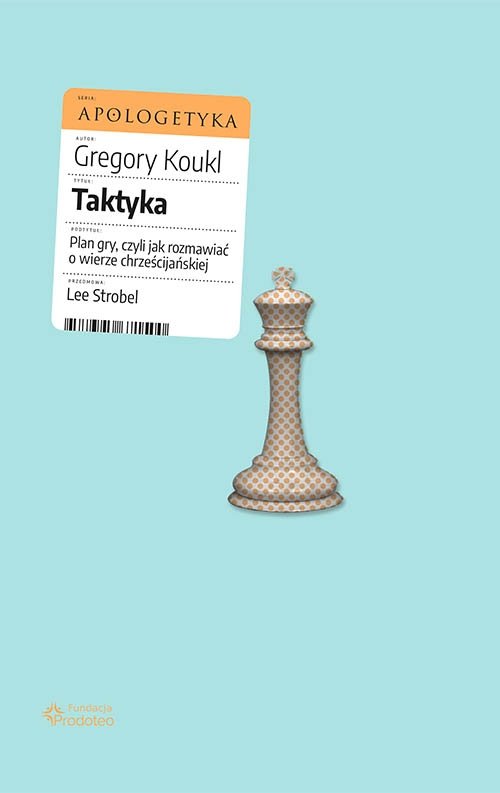 Image of Taktyka Plan gry, czyli jak rozmawiać o wierze chrześcijańskiej